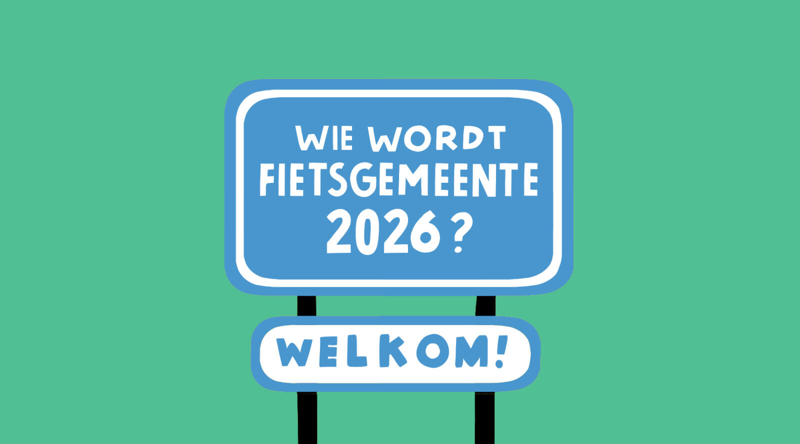 Er is veel media-dekking voor (of beter nog, tegen) schitterende fietsverlichting. 27 Wie wordt Fietsgemeente 2026 groen welkom 1600x889 1
